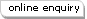 Online Enquiry